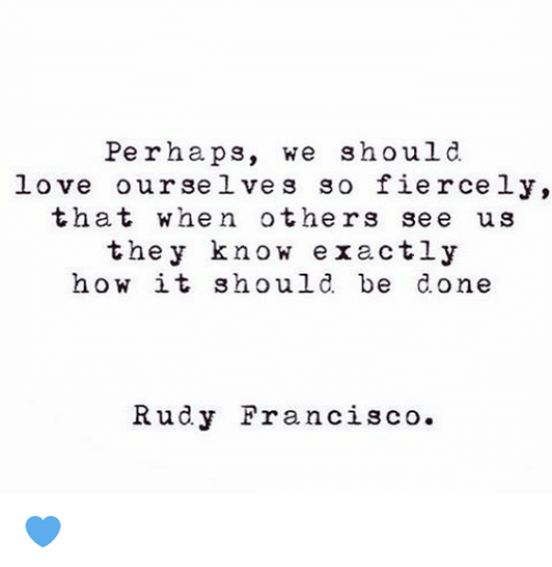 Rudy Francisco quote